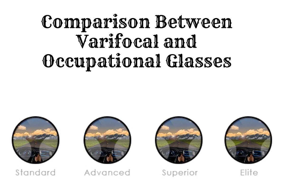 Comparison Between Varifocal and Occupational Glasses